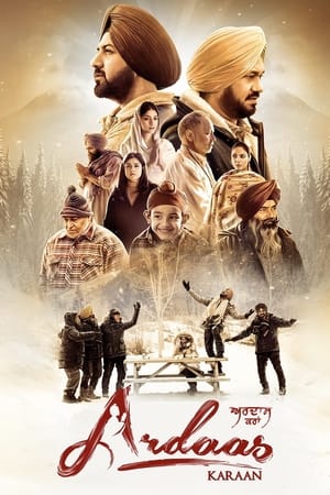 Ardaas Karaan 2019 Punjabi Movie [1GB] HD Poster Download - Filmyzilla