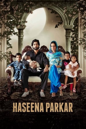 Haseena Parkar (2017) 370MB Full Movie Download HD Poster Download - Filmyzilla