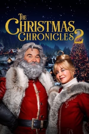 The Christmas Chronicles 2 2020 Hindi Dual Audio [1GB] HD Poster Download - Filmyzilla