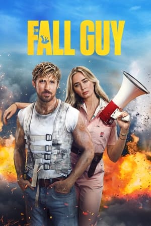 The Fall Guy 2024 Hindi (ORG) Dual Audio – 720p – HD Poster Download - Filmyzilla