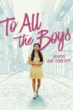 To All the Boys Always and Forever 2021 Hindi Dual Audio [1GB] HD Poster Download - Filmyzilla